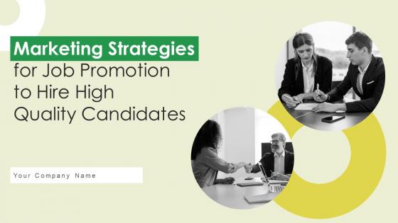 Marketing Strategies For Job Promotion To Hire High Quality Candidates Strategy CD V