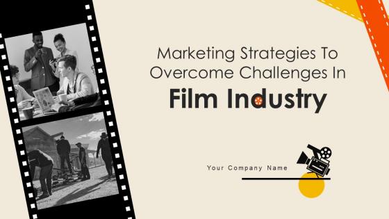 Marketing Strategies to Overcome Challenges in Film Industry Strategy CD V