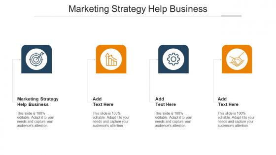 Marketing Strategy Help Business Ppt Powerpoint Presentation Pictures Display Cpb
