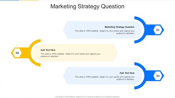 Marketing Strategy Question In Powerpoint And Google Slides Cpb