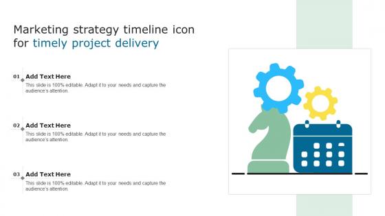 Marketing Strategy Timeline Icon For Timely Project Delivery