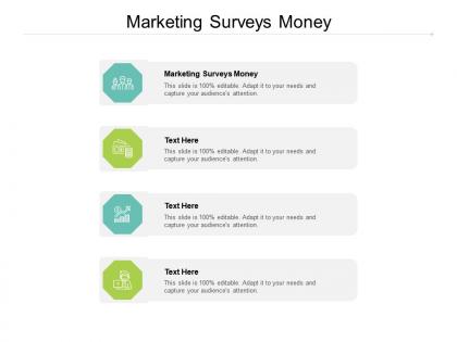 Marketing surveys money ppt powerpoint presentation diagram templates cpb