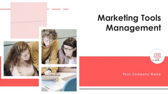 Marketing tools management powerpoint presentation slides