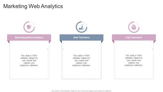 Marketing Web Analytics In Powerpoint And Google Slides Cpb