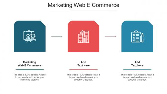 Marketing Web E Commerce Ppt Powerpoint Presentation Infographics Inspiration Cpb