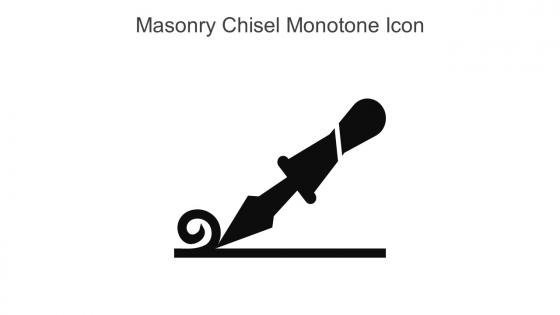 Masonry Chisel Monotone Icon In Powerpoint Pptx Png And Editable Eps Format