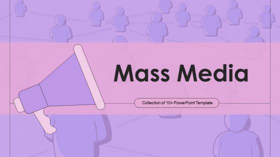 Mass Media Powerpoint Ppt Template Bundles