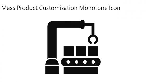 Mass Product Customization Monotone Icon In Powerpoint Pptx Png And Editable Eps Format