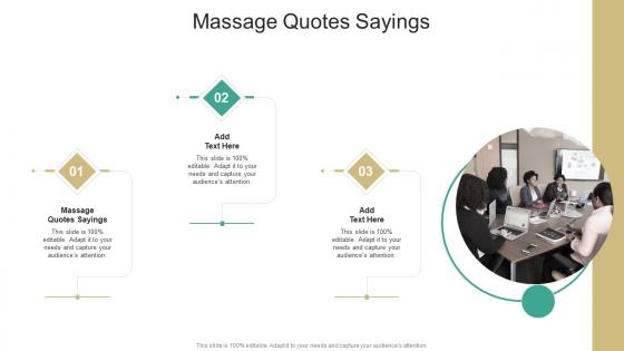 Massage Quotes Sayings In Powerpoint And Google Slides Cpb