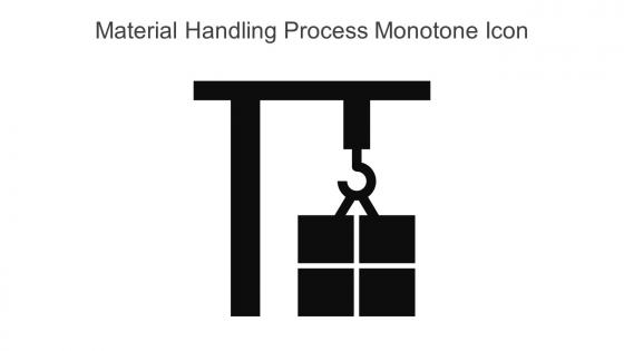 Material Handling Process Monotone Icon In Powerpoint Pptx Png And Editable Eps Format