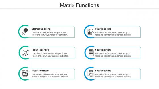 Matrix functions ppt powerpoint presentation portfolio diagrams cpb