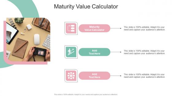 Maturity Value Calculator In Powerpoint And Google Slides Cpb