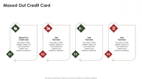 Maxed Out Credit Card In Powerpoint And Google Slides Cpb