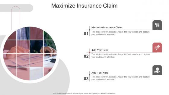 Maximize Insurance Claim In Powerpoint And Google Slides Cpb