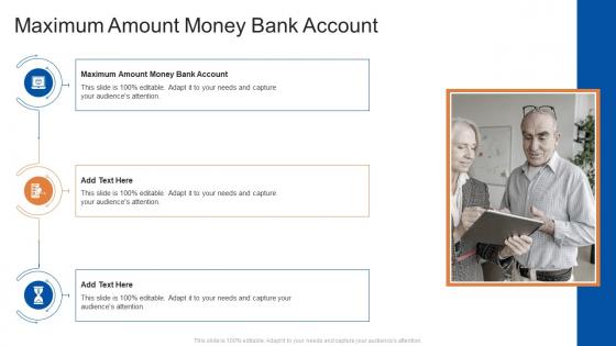 Maximum Amount Money Bank Account In Powerpoint And Google Slides Cpb