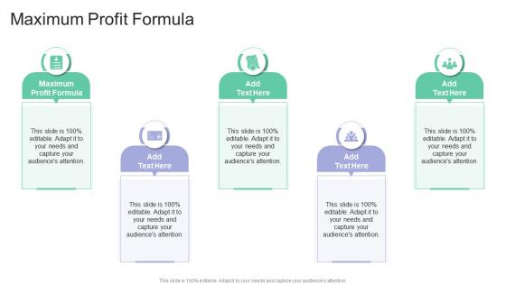 Maximum Profit Formula In Powerpoint And Google Slides Cpb