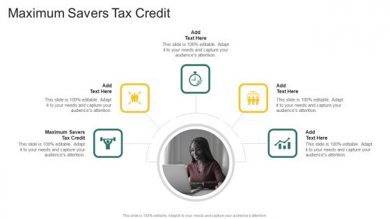 Maximum Savers Tax Credit In Powerpoint And Google Slides Cpb