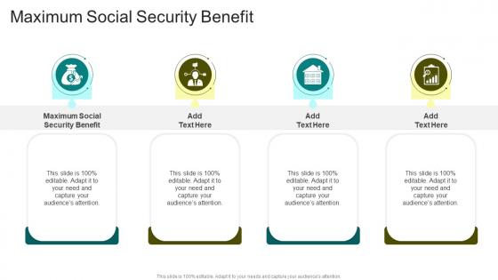 Maximum Social Security Benefit In Powerpoint And Google Slides Cpb