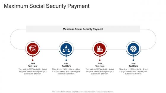 Maximum Social Security Payment In Powerpoint And Google Slides Cpb
