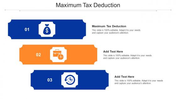 Maximum Tax Deduction Ppt Powerpoint Presentation File Layout Cpb