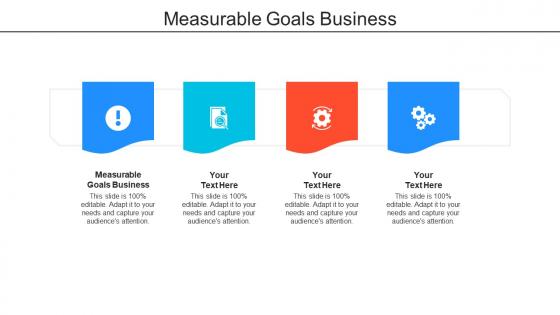 Measurable goals business ppt powerpoint presentation infographic template styles cpb