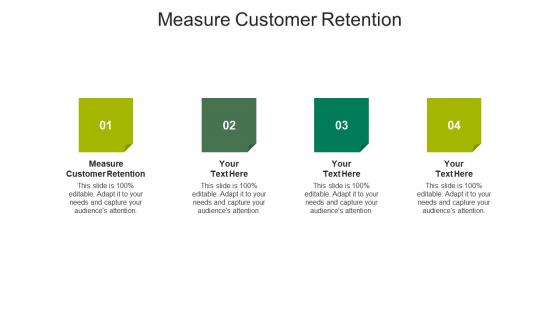 Measure customer retention ppt powerpoint presentation layouts background designs cpb