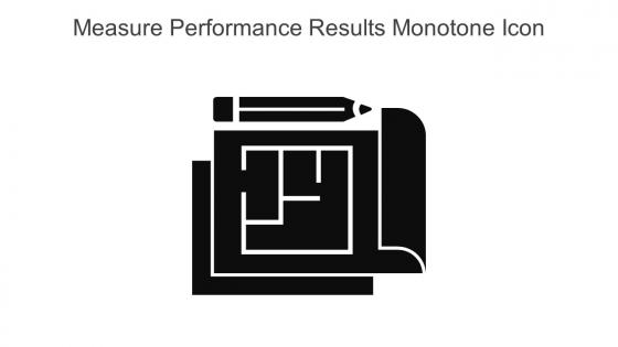 Measure Performance Results Monotone Icon In Powerpoint Pptx Png And Editable Eps Format