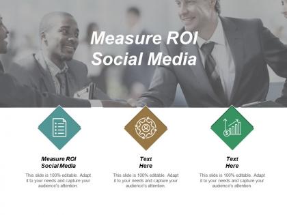 Measure roi social media ppt powerpoint presentation gallery aids cpb