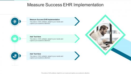 Measure Success Ehr Implementation In Powerpoint And Google Slides Cpb