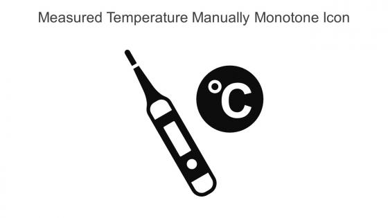 Measured Temperature Manually Monotone Icon In Powerpoint Pptx Png And Editable Eps Format
