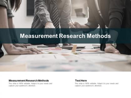 Measurement research methods ppt powerpoint presentation professional background cpb