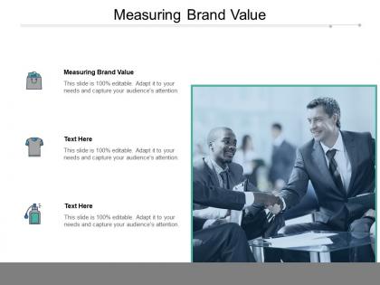 Measuring brand value ppt powerpoint presentation styles designs cpb