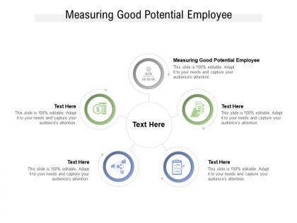 Measuring good potential employee ppt powerpoint presentation portfolio graphics cpb