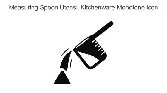 Measuring Spoon Utensil Kitchenware Monotone Icon In Powerpoint Pptx Png And Editable Eps Format