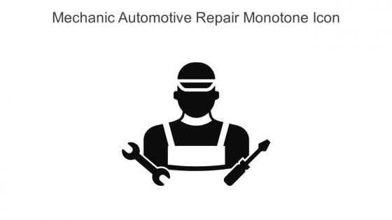 Mechanic Automotive Repair Monotone Icon In Powerpoint Pptx Png And Editable Eps Format