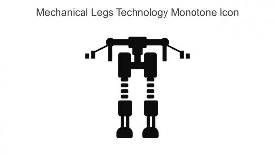 Mechanical Legs Technology Monotone Icon In Powerpoint Pptx Png And Editable Eps Format
