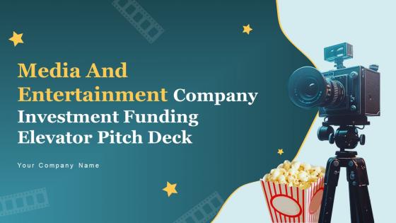 Media And Entertainment Company Investment Funding Elevator Pitch Deck Ppt Template