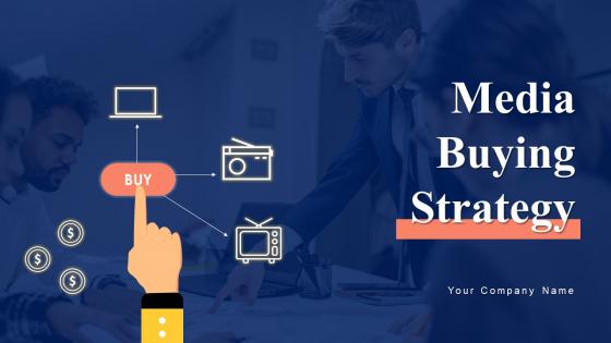 Media Buying Strategy Powerpoint Ppt Template Bundles