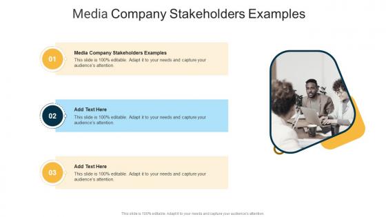 Media Company Stakeholders Examples In Powerpoint And Google Slides Cpb