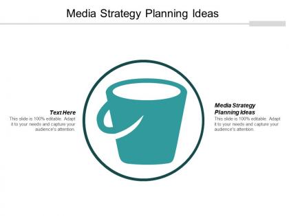 Media strategy planning ideas ppt powerpoint presentation summary example file cpb