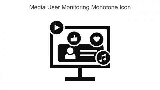 Media User Monitoring Monotone Icon in powerpoint pptx png and editable eps format