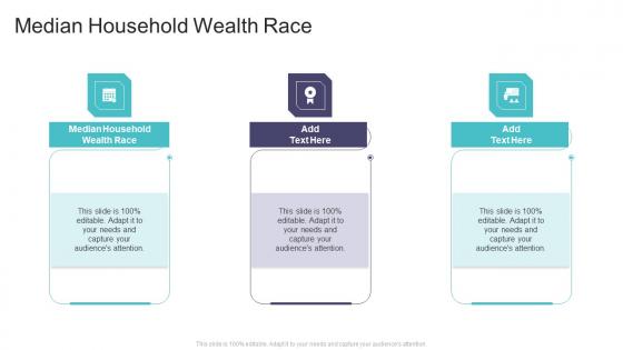Median Household Wealth Race In Powerpoint And Google Slides Cpb