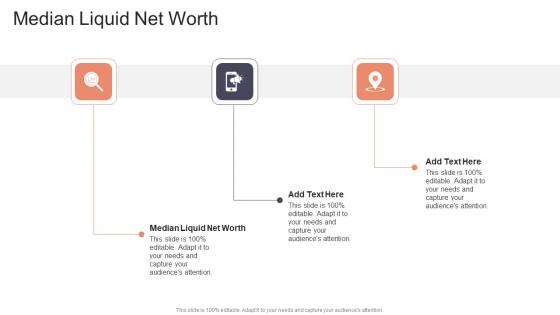 Median Liquid Net Worth In Powerpoint And Google Slides Cpb