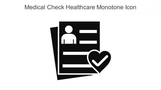 Medical Check Healthcare Monotone Icon In Powerpoint Pptx Png And Editable Eps Format