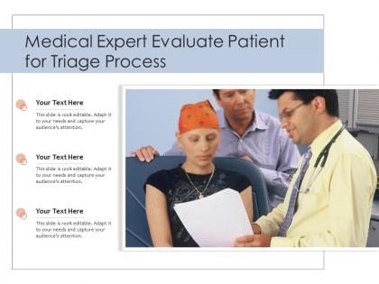 Medical expert evaluate patient for triage process