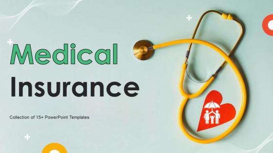 Medical Insurance Powerpoint Ppt Template Bundles