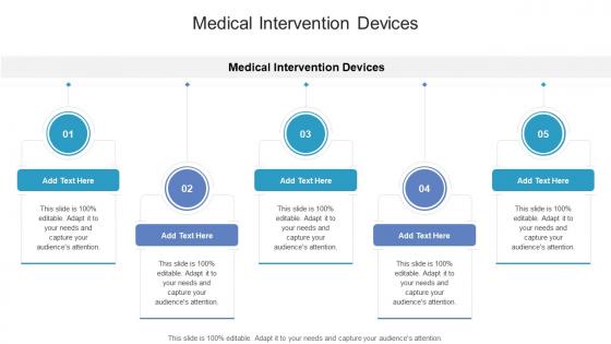 Medical Intervention Devices In Powerpoint And Google Slides Cpb