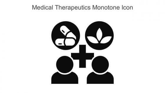 Medical Therapeutics Monotone Icon In Powerpoint Pptx Png And Editable Eps Format