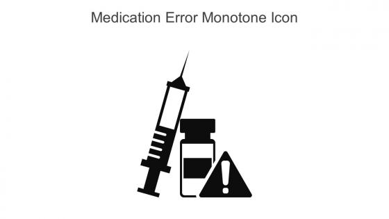 Medication Error Monotone Icon In Powerpoint Pptx Png And Editable Eps Format