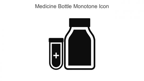 Medicine Bottle Monotone Icon In Powerpoint Pptx Png And Editable Eps Format